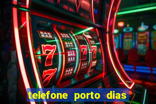 telefone porto dias marcar consulta